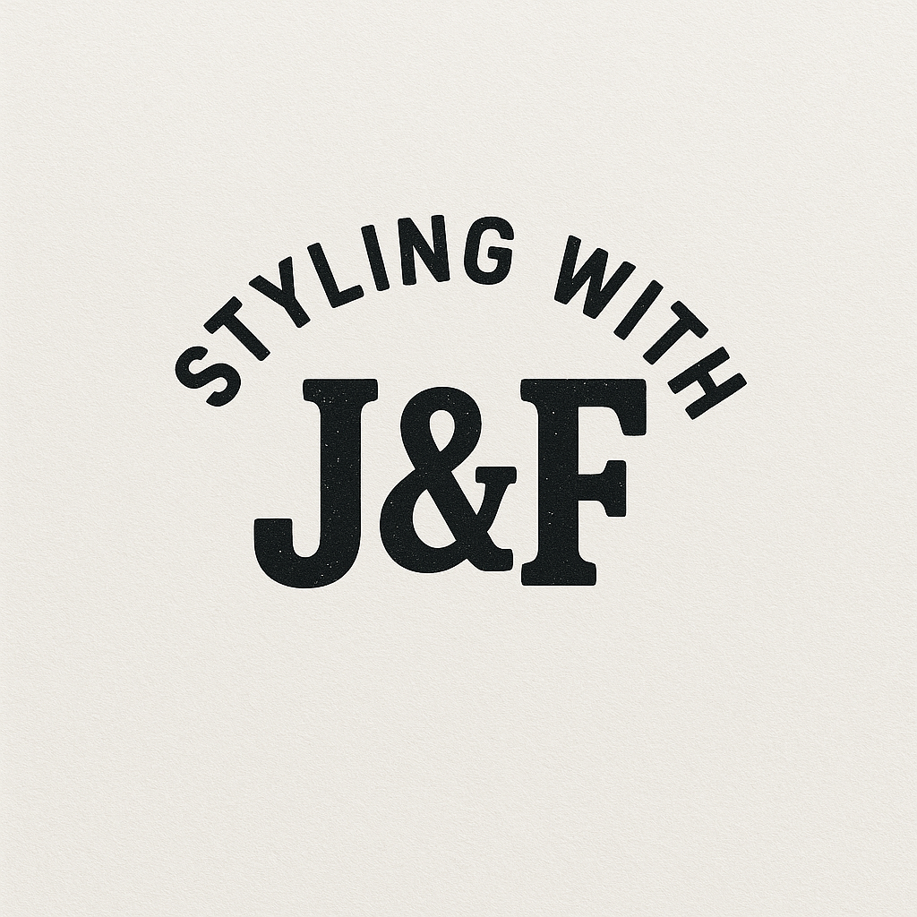 Styling with J&F 
